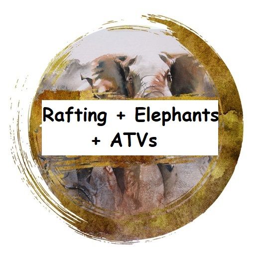 Rafting + Elephants + ATVs