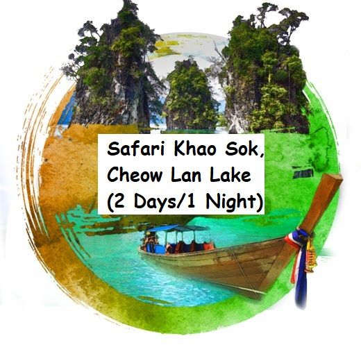 Safari Khao Sok, Cheow Lan Lake (2 Days/1 Night)